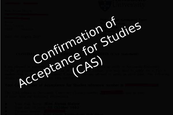 Confirmation of Acceptance for Studies (CAS)